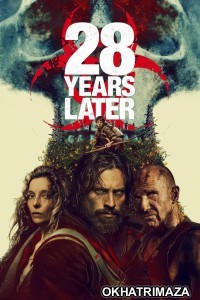28 Years Later (2025) Hollywood Hindi Dubbed Movie