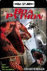 Boa vs Python (2004) UNCUT Hollywood Hindi Dubbed Movie