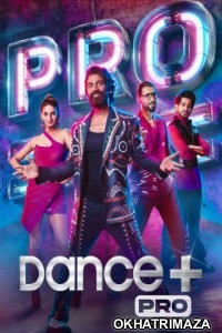 Dance Plus Pro (2024) Hindi Season 1 Episode-20