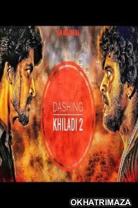 Dashing Khiladi 2 (Atharva) (2019) South Indian Hindi Dubbed Movie
