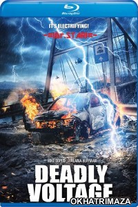 Deadly Voltage (2015) UNCUT Hollywood Hindi Dubbed Movie