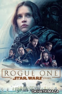Rogue One A Star Wars Story (2016) ORG Hollywood Hindi Dubbed Movie