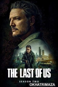 The Last Of Us (2025) Season 2 EP06 Hindi Dubbed Web Series