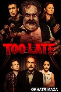 Too Late (2021) ORG Hollywood Hindi Dubbed Movie